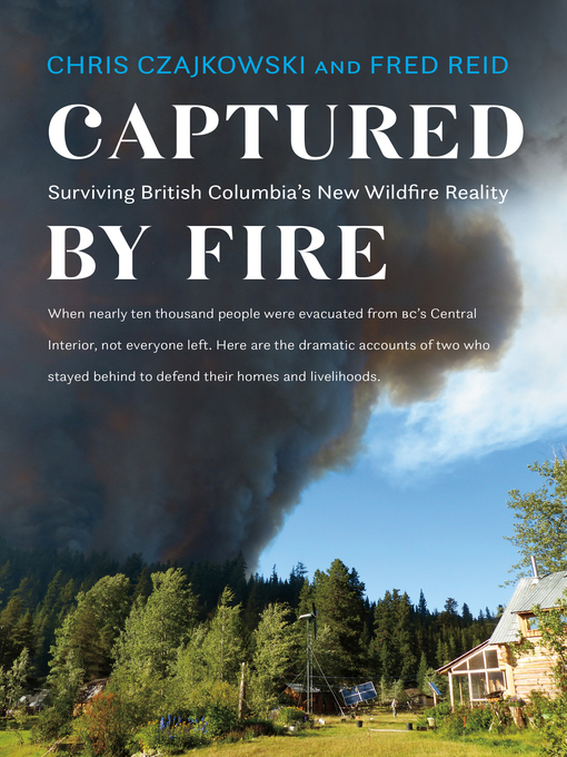 Title details for Captured by Fire by Chris Czajkowski - Wait list